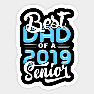 Best Dad of a 2019 Senior Sticker